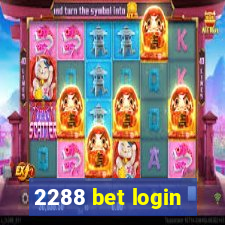 2288 bet login